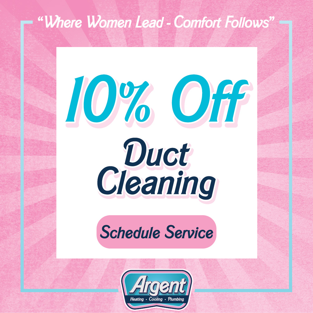 Argent Heating & Cooling Specials - Duct Cleaning 1